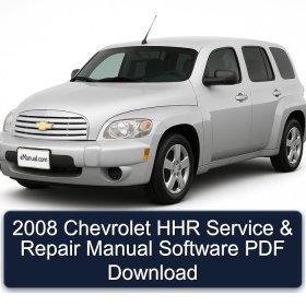 2008 Chevrolet HHR Service & Repair Manual Software PDF Download