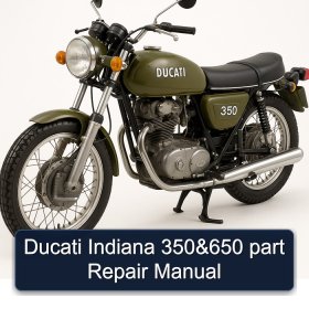 Ducati Indiana 350&650 part Repair Manual
