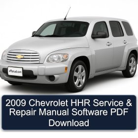 2009 Chevrolet HHR Service & Repair Manual Software PDF Download