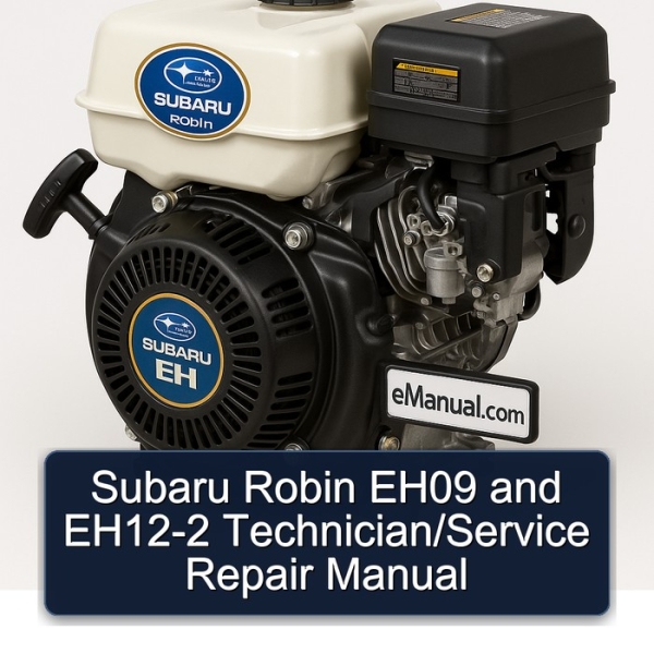 Subaru Robin EH09 and EH12-2 Technician/Service Repair Manual