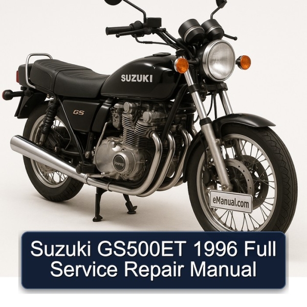 Suzuki GS500ET 1996 Full Service Repair Manual