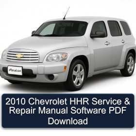 2010 Chevrolet HHR Service & Repair Manual Software PDF Download