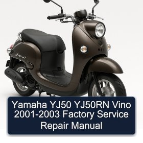 Yamaha YJ50 YJ50RN Vino 2001-2003 Factory Service Repair Manual
