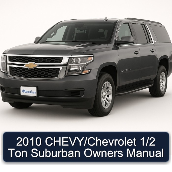 2010 CHEVY/Chevrolet 1/2 Ton Suburban Owners Manual