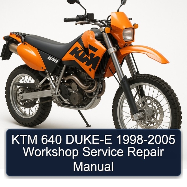 KTM 640 DUKE-E 1998-2005 Workshop Service Repair Manual