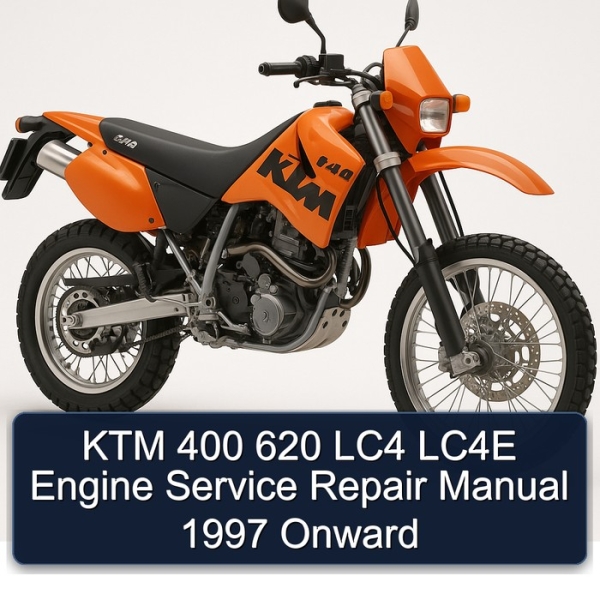 KTM 400 620 LC4 LC4E Engine Service Repair Manual 1997 Onward