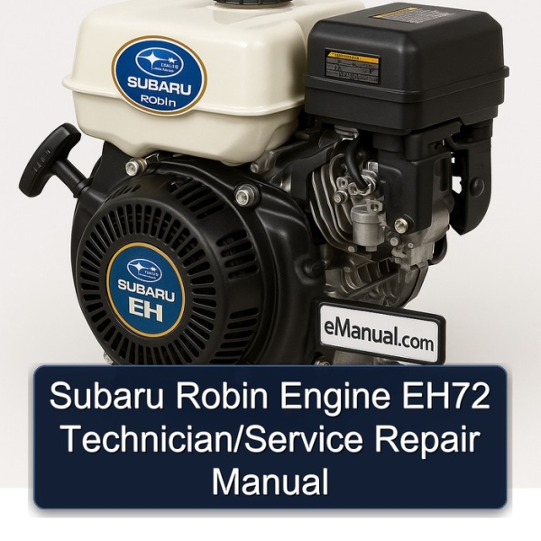 Subaru Robin Engine EH72 Technician/Service Repair Manual