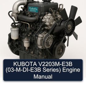 KUBOTA V2203M-E3B (03-M-DI-E3B Series) Engine Manual