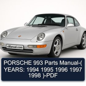 PORSCHE 993 Parts Manual-( YEARS: 1994 1995 1996 1997 1998 )-PDF