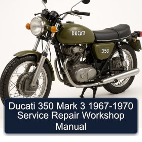 Ducati 350 Mark 3 1967-1970 Service Repair Workshop Manual