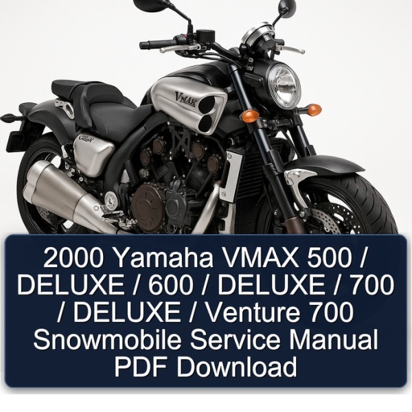 2000 Yamaha VMAX 500 / DELUXE / 600 / DELUXE / 700 / DELUXE / Venture 700 Snowmobile Service Manual PDF Download