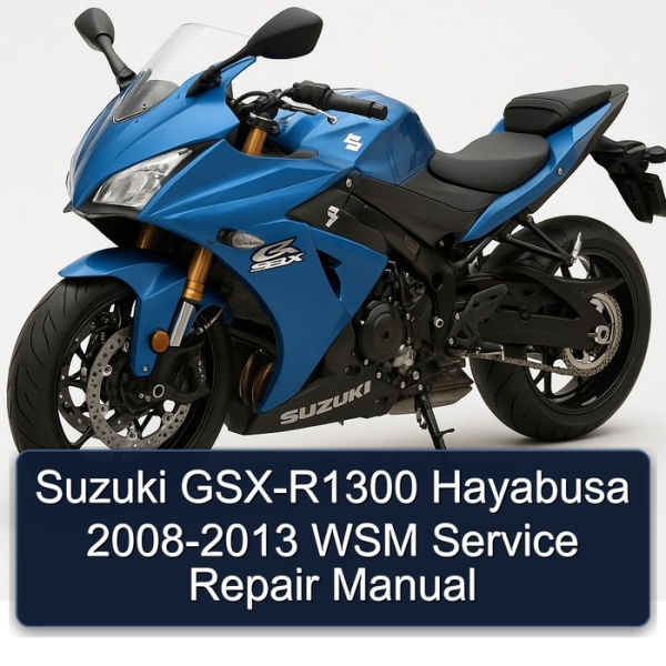 Suzuki GSX-R1300 Hayabusa 2008-2013 WSM Service Repair Manual