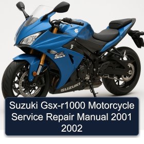 Suzuki Gsx-r1000 Motorcycle Service Repair Manual 2001 2002