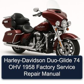 Harley-Davidson Duo-Glide 74 OHV 1958 Factory Service Repair Manual