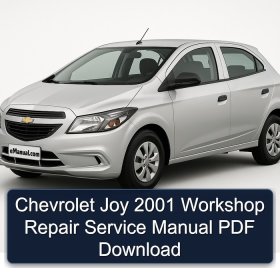 Chevrolet Joy 2001 Workshop Repair Service Manual PDF Download