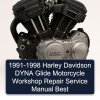 1991-1998 Harley Davidson DYNA Glide Motorcycle Workshop Repair Service Manual Best