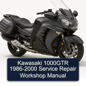 Kawasaki 1000GTR 1986-2000 Service Repair Workshop Manual