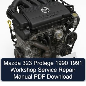 Mazda 323 Protege 1990 1991 Workshop Service Repair Manual PDF Download