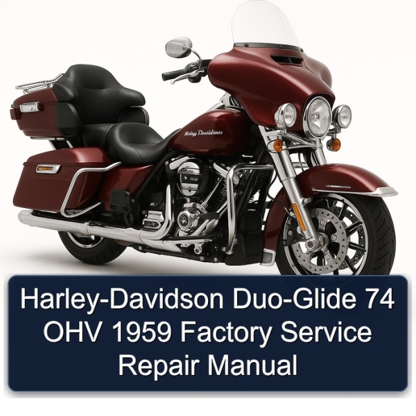 Harley-Davidson Duo-Glide 74 OHV 1959 Factory Service Repair Manual