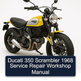 Ducati 350 Scrambler 1968 Service Repair Workshop Manual