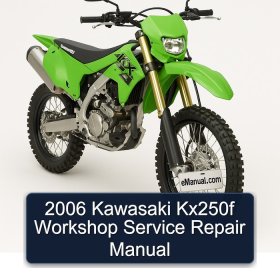 2006 Kawasaki Kx250f Workshop Service Repair Manual