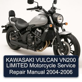 KAWASAKI VULCAN VN200 LIMITED Motorcycle Service Repair Manual 2004-2006