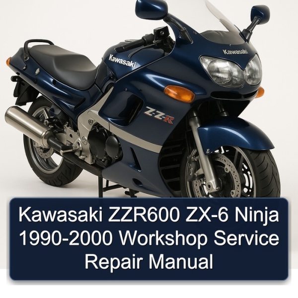 Kawasaki ZZR600 ZX-6 Ninja 1990-2000 Workshop Service Repair Manual
