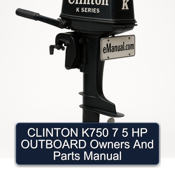 CLINTON K750 7 5 HP OUTBOARD Owners And Parts Manual