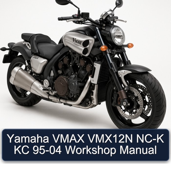 Yamaha VMAX VMX12N NC-K KC 95-04 Workshop Manual