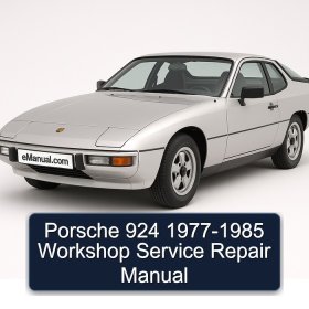 Porsche 924 1977-1985 Workshop Service Repair Manual