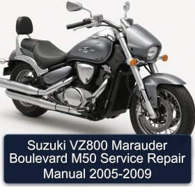 Suzuki VZ800 Marauder Boulevard M50 Service Repair Manual 2005-2009