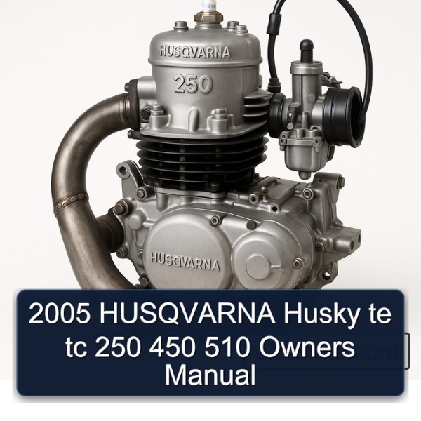 2005 HUSQVARNA Husky te tc 250 450 510 Owners Manual