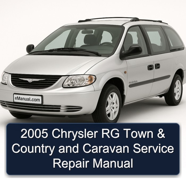 2005 Chrysler RG Town & Country and Caravan Service Repair Manual