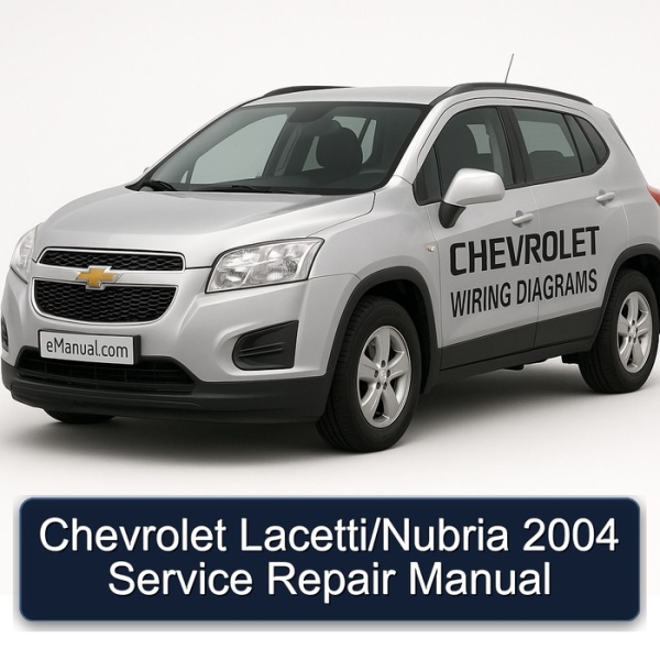 Chevrolet Lacetti/Nubria 2004 Service Repair Manual