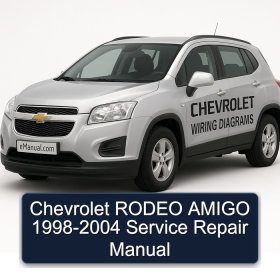 Chevrolet RODEO AMIGO 1998-2004 Service Repair Manual