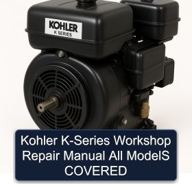 Kohler K-Series Workshop Repair Manual All ModelS COVERED