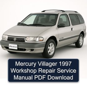 Mercury Villager 1997 Workshop Repair Service Manual PDF Download