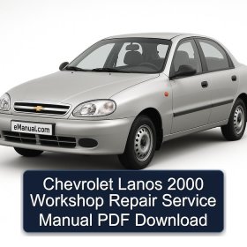 Chevrolet Lanos 2000 Workshop Repair Service Manual PDF Download
