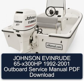 JOHNSON EVINRUDE 65-x300HP 1992-2001 Outboard Service Manual PDF Download