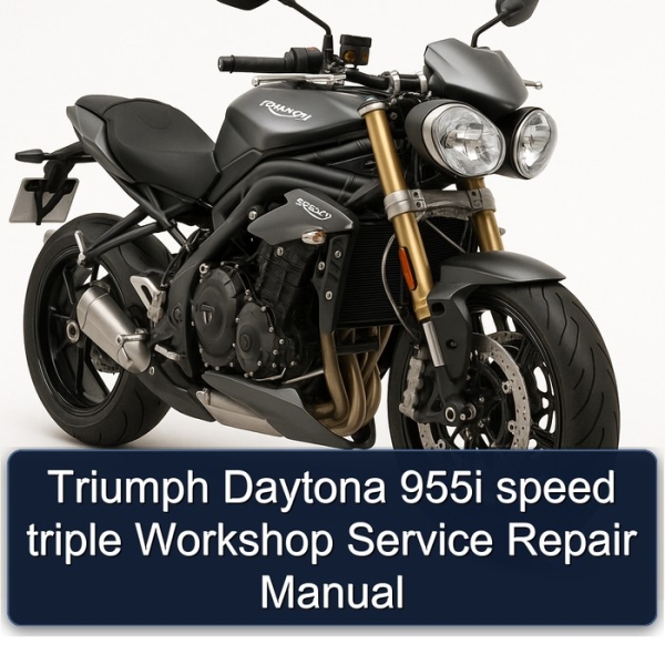 Triumph Daytona 955i speed triple Workshop Service Repair Manual
