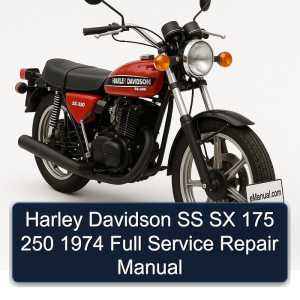 Harley Davidson SS SX 175 250 1974 Full Service Repair Manual