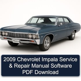 2009 Chevrolet Impala Service & Repair Manual Software PDF Download