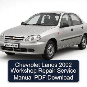 Chevrolet Lanos 2002 Workshop Repair Service Manual PDF Download