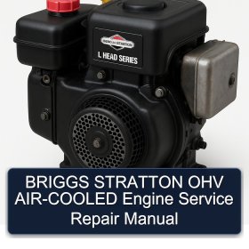 BRIGGS STRATTON OHV AIR-COOLED Engine Service Repair Manual