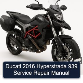 Ducati 2016 Hyperstrada 939 Service Repair Manual