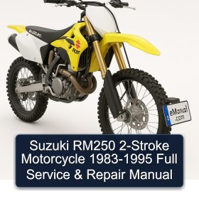 Suzuki RM250 2-Stroke Motorcycle 1983-1995 Full Service & Repair Manual