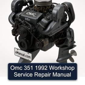 Omc 351 1992 Workshop Service Repair Manual