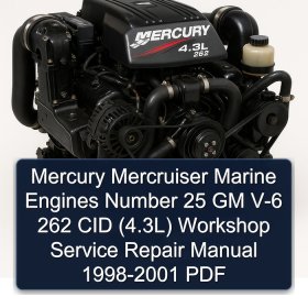 Mercury Mercruiser Marine Engines Number 25 GM V-6 262 CID (4.3L) Workshop Service Repair Manual 1998-2001 PDF