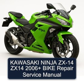 KAWASAKI NINJA ZX-14 ZX14 2006+ BIKE Repair Service Manual