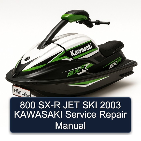 800 SX-R JET SKI 2003 KAWASAKI Service Repair Manual
